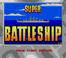 Super Battleship (USA) Title Screen